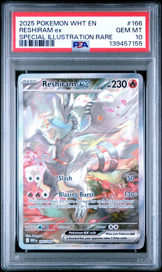 RESHIRAM EX 166 | 2025 POKEMON WHT EN-WHITE FLARE | SPECIAL ILLUSTRATION RARE - PSA 10